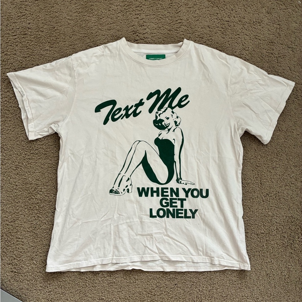 Lonely Ghost Text Me When You Get Lonely T-Shirt